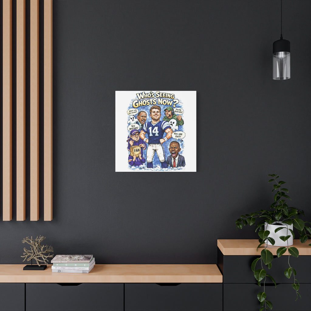 "Who's Seeing Ghosts Now?" Football Player Cartoon Matte Canvas