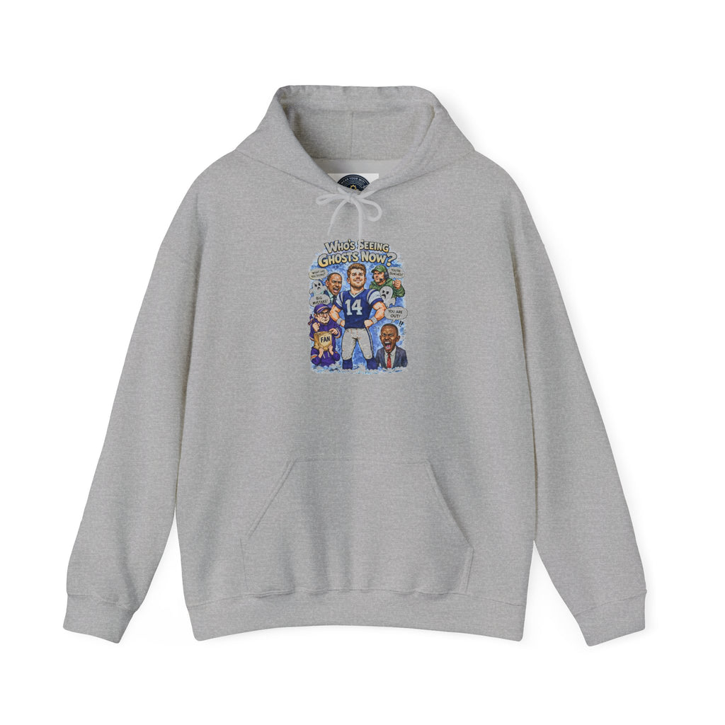"Who's Seeing Ghosts Now?" Unisex Heavy Blend™ Hooded Sweatshirt