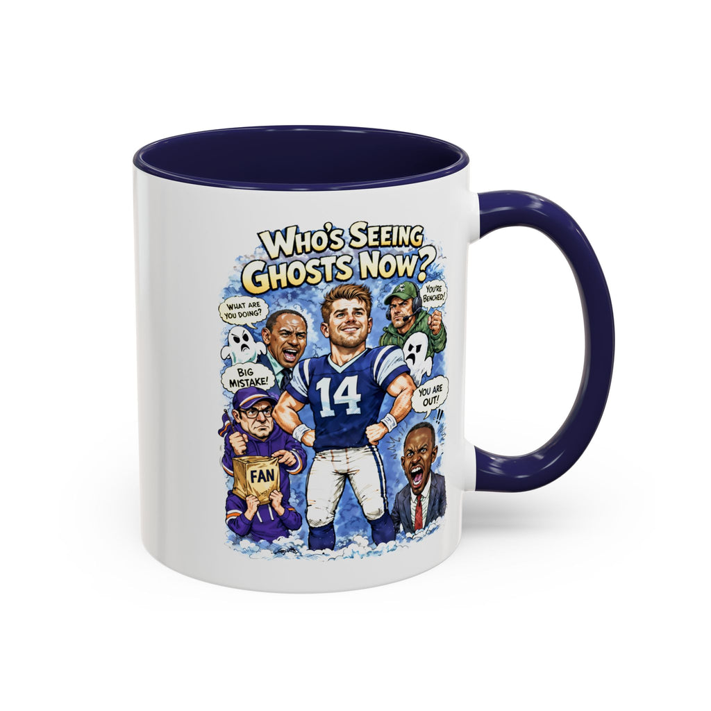 "Who's Seeing Ghosts Now?" Football Fan Coffee Mug (Accent, 15oz)