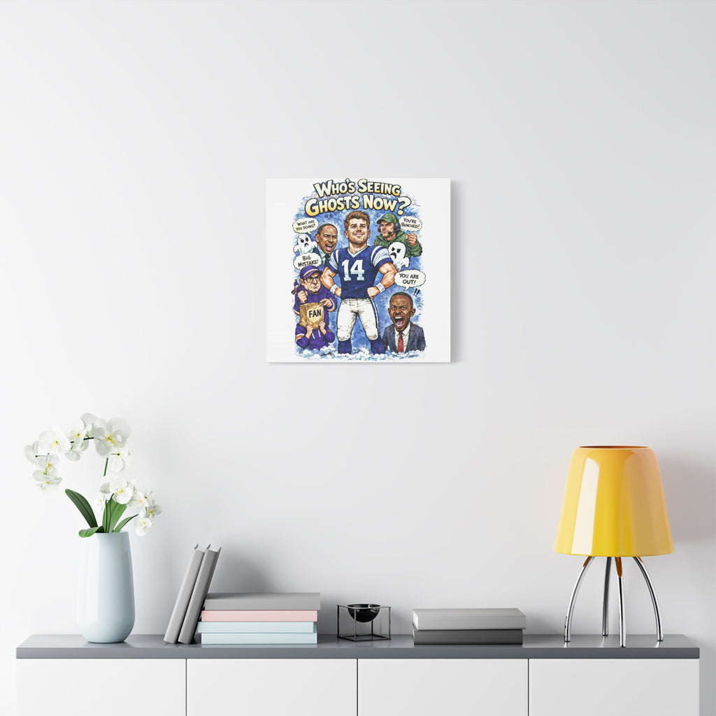 "Who's Seeing Ghosts Now?" Football Player Cartoon Matte Canvas
